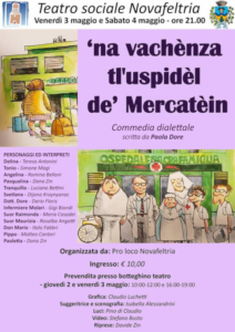 Commedia Teatrale - Una Vachenza tl'uspidel ad Mercatin @ Novafeltria (RN)